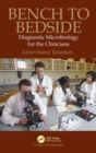 Image for Bench to bedside  : diagnostic microbiology for the clinicians