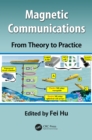 Image for Magnetic communications: from theory to practice