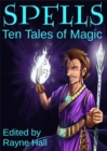 Image for Spells: Ten Tales of Magic