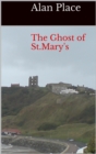 Image for Ghost of St. Mary's