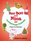 Image for Boo Boo and Nina the Inseparable Friends: Prepare for Christmas