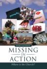 Image for Missing in Action : Where Is the Church?