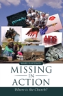 Image for Missing in Action: Where Is the Church?