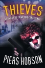 Image for Thieves: A Comedy of Crime and Conscience