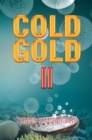 Image for Cold Gold Ii