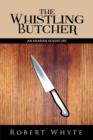 Image for The Whistling Butcher : An Arabian Adventure