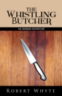 Image for Whistling Butcher: An Arabian Adventure