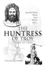 Image for The Huntress of Troy