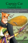 Image for Captain Cat and the Umbrella Kid: The Greed of Goldfever &amp; the Sardines of Suspicion