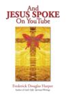 Image for And Jesus Spoke on Youtube