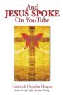 Image for And Jesus Spoke on Youtube