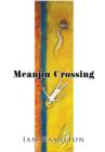 Image for Meanjin Crossing