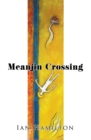 Image for Meanjin Crossing
