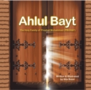 Image for Ahlul Bayt: The Holy Family of Prophet Mohammad (Pbuh&amp;f)