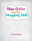 Image for Miss Q-cee and the Shopping Mall