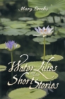 Image for Water Lilies and Other Short Stories