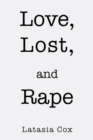 Image for Love, Lost, and Rape