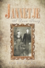Image for Jannetje: A Love Story