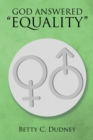 Image for God Answered                                &amp;quote;equality&amp;quote