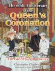 Image for The 60th Anniversary of the Queen&#39;s Coronation : The Girl Who Came to Tea