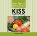 Image for Sugar free, gluten free and preservative free KISS Method of Cooking