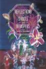 Image for REFLECTIONS in SHOUTS and WHISPERS