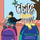 Image for Clive the Clever Crow.