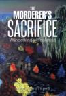 Image for The Morderer&#39;s Sacrifice : Wunderkind&#39;s Weakness