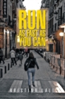 Image for Run As Fast As You Can