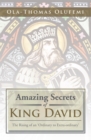Image for Amazing Secrets of King David: The Rising of an &#39;Ordinary to Extra-ordinary&#39;