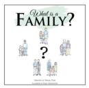 Image for What Is a Family?