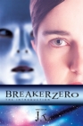 Image for Breaker Zero: The Introduction.