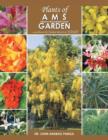 Image for Plants of Ams Garden : A Garden in the Arabian Deserts of Dubai