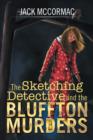 Image for The Sketching Detective and the Bluffton Murders