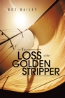 Image for Loss of the Golden Stripper