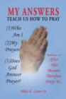 Image for My Answers : Teach Us How to Pray