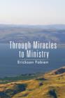 Image for Through Miracles to Ministry