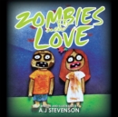 Image for Zombies Need Love