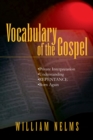 Image for Vocabulary of the Gospel