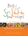 Image for Best of Sri Lankan Food Recipes: Healthy Cooking with Coconut and Spices