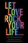 Image for Let Love Rock Your Life..