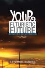 Image for Your Futuristic Future