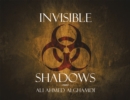 Image for Invisible Shadows