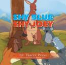 Image for Shy Blue the Shy Joey