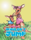 Image for Wallaby That Wouldn&#39;t Jump