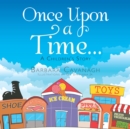 Image for Once Upon a Time ..: A Children&#39;s Story