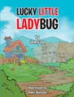Image for Lucky Little Ladybug.
