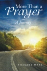 Image for More Than a Prayer: A Journey