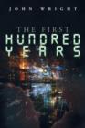 Image for The First Hundred Years