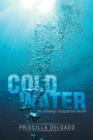 Image for Cold Water : An Alaskan Suspense Novel
